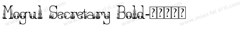 Mogul Secretary Bold字体转换
